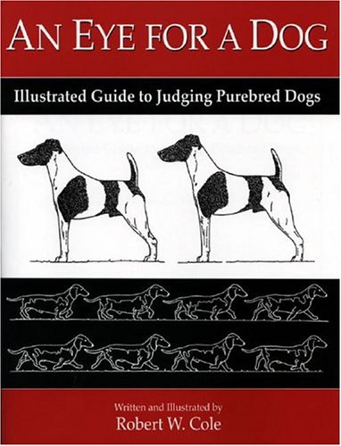 an eye for a dog illustrated guide cole 2004