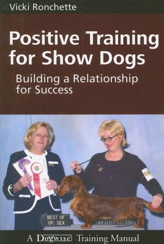 positive training for show dogs ronchette 2007