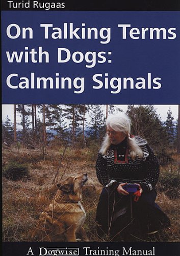 on talking terms with dogs calming signals rugaas 2005