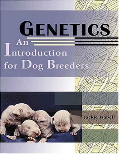 genetics an introduction for dog breeders isabell 2003